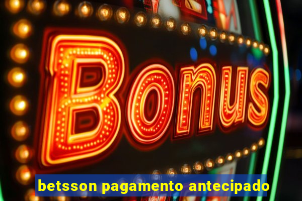 betsson pagamento antecipado