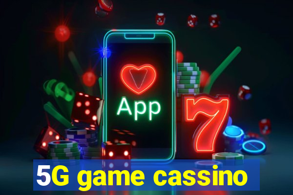 5G game cassino