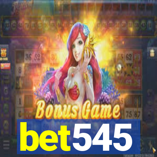 bet545