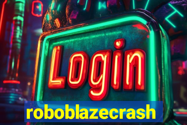 roboblazecrash