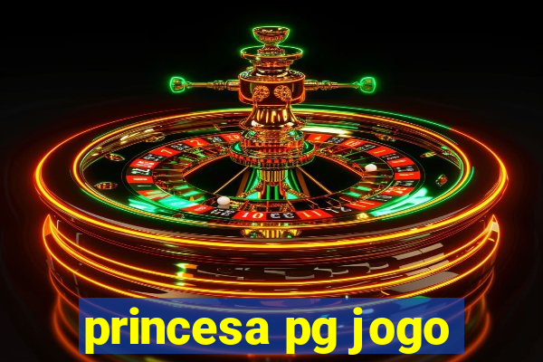 princesa pg jogo