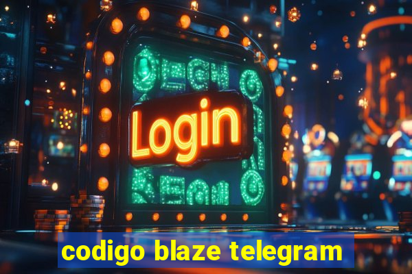 codigo blaze telegram