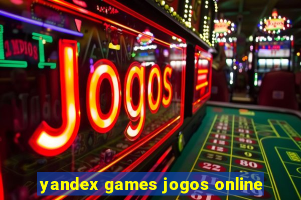 yandex games jogos online