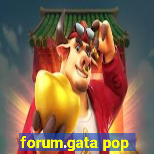 forum.gata pop