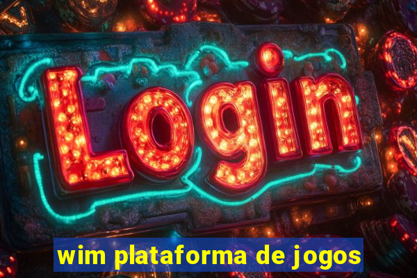 wim plataforma de jogos