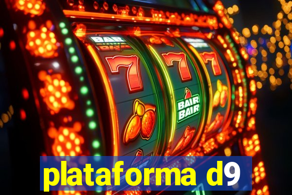 plataforma d9