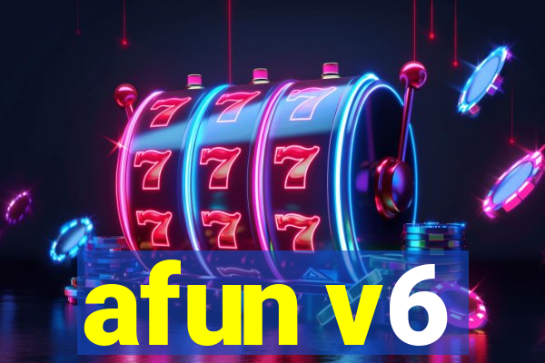 afun v6