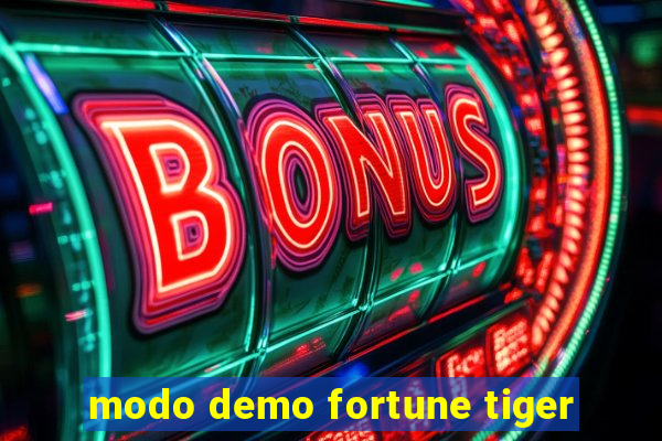 modo demo fortune tiger