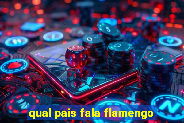 qual pais fala flamengo