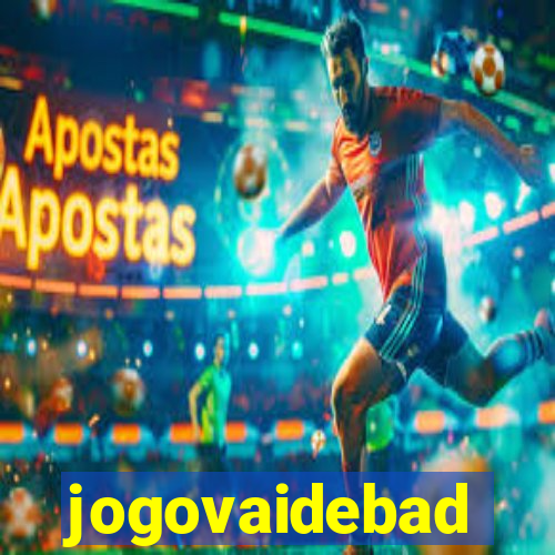 jogovaidebad