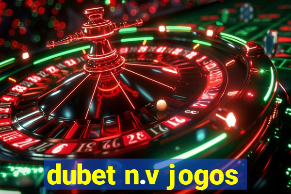 dubet n.v jogos