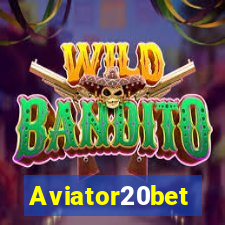 Aviator20bet