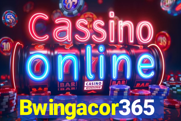 Bwingacor365