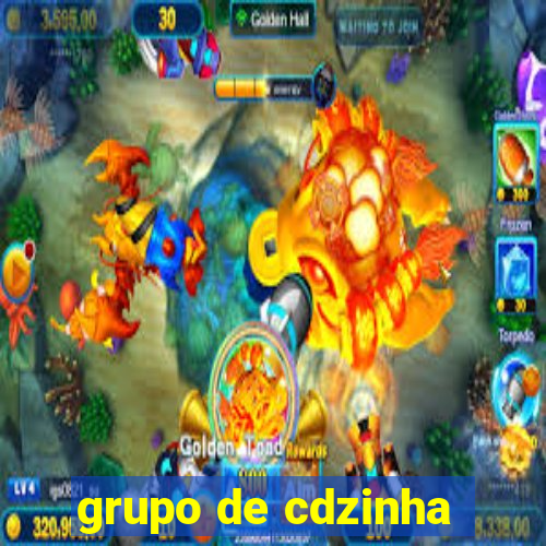 grupo de cdzinha