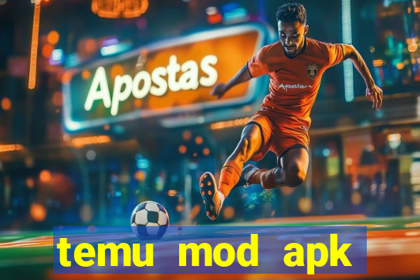 temu mod apk unlimited money