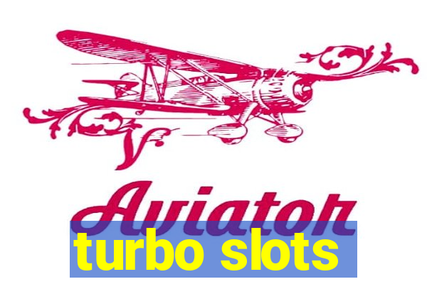 turbo slots