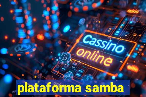 plataforma samba