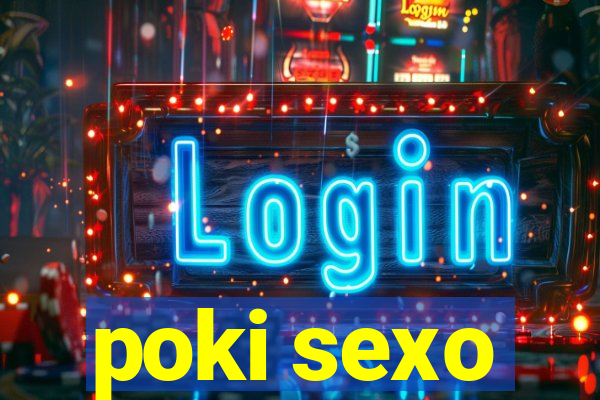 poki sexo