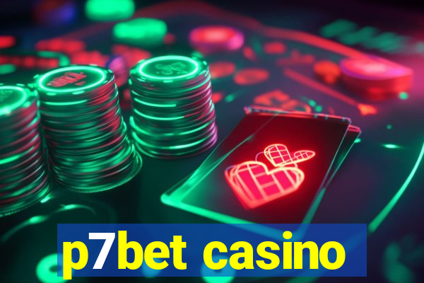 p7bet casino