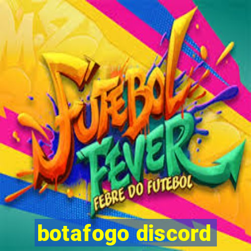 botafogo discord