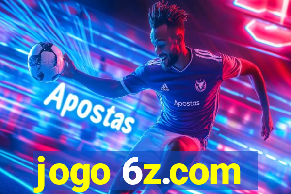 jogo 6z.com