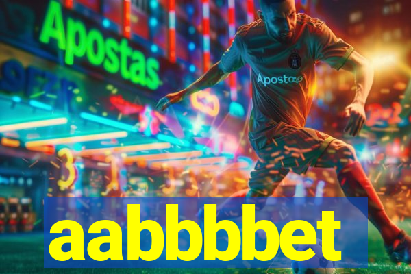 aabbbbet