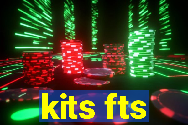 kits fts