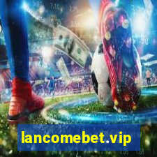 lancomebet.vip