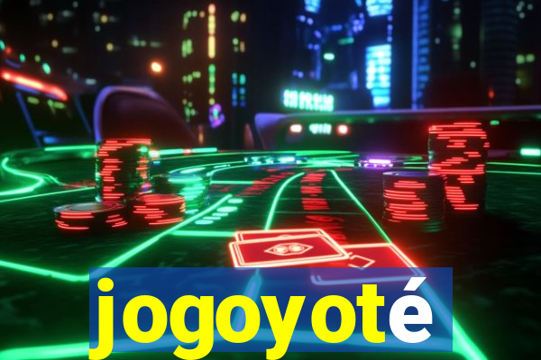 jogoyoté