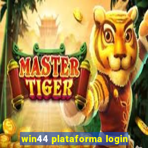 win44 plataforma login