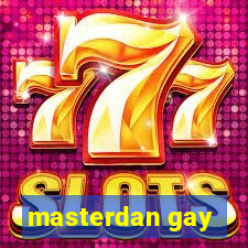 masterdan gay