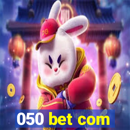 050 bet com