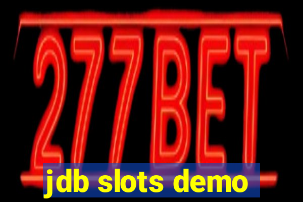 jdb slots demo