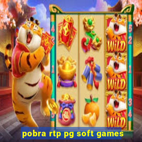 pobra rtp pg soft games