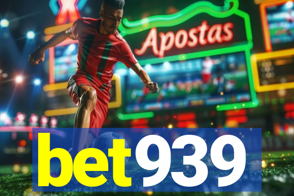 bet939