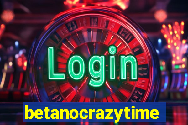 betanocrazytime