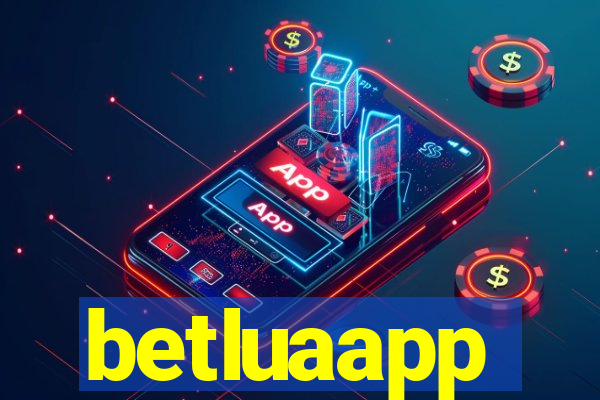 betluaapp