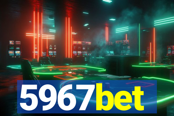 5967bet