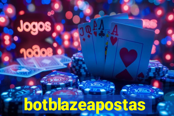 botblazeapostas