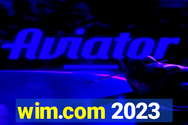 wim.com 2023