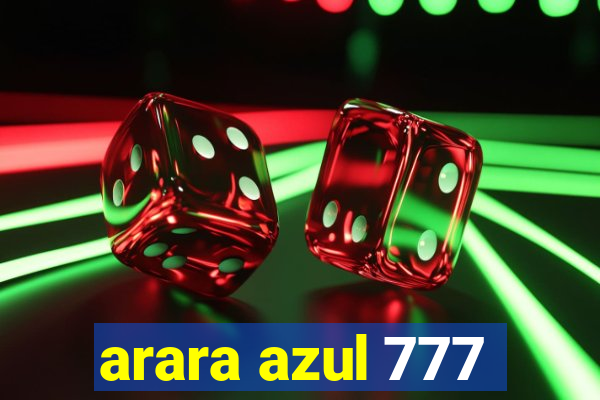 arara azul 777