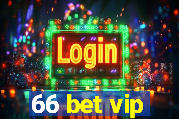 66 bet vip