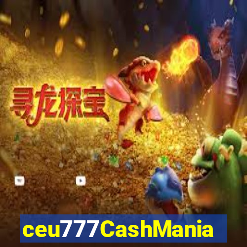 ceu777CashMania