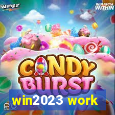 win2023 work