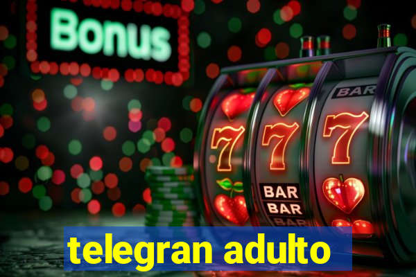 telegran adulto