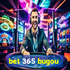 bet 365 bugou