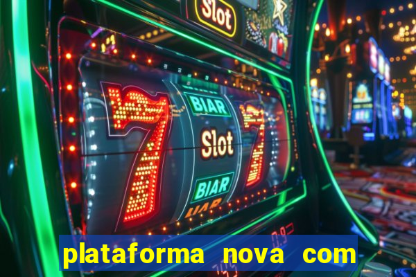 plataforma nova com b么nus de cadastro plataforma com bonus de cadastro facebook