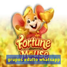 grupos adulto whatsapp