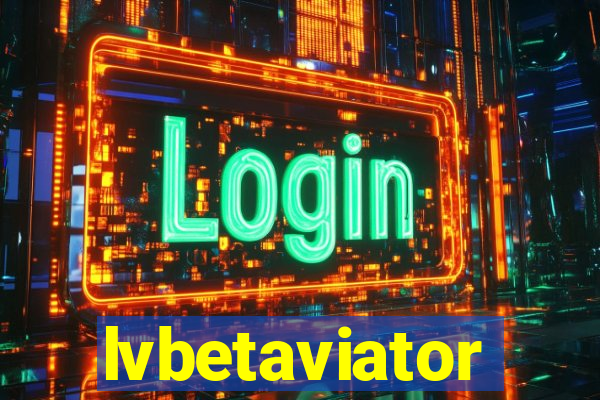 lvbetaviator