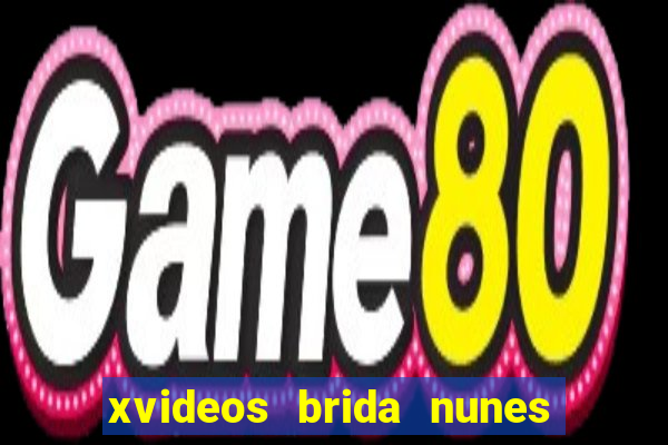 xvideos brida nunes e médico